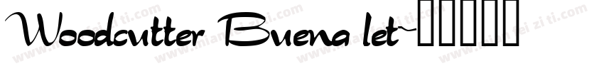 Woodcutter Buena let字体转换